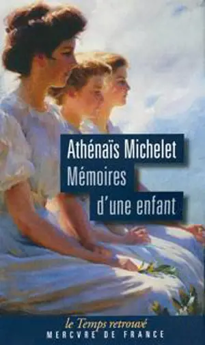 MEMOIRES D'UNE ENFANT    - TEMPS RETROUVE