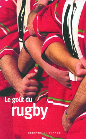 LE GOUT DU RUGBY
