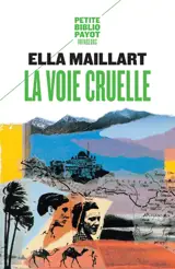 La voie cruelle : deux femmes, une Ford vers l'Afghanistan
