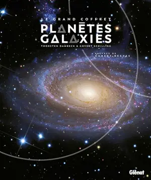 Le grand coffret planètes et galaxies
