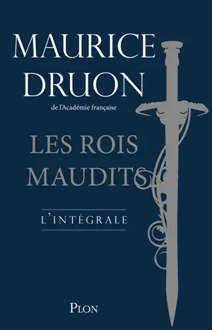 Les rois maudits : l'intégrale