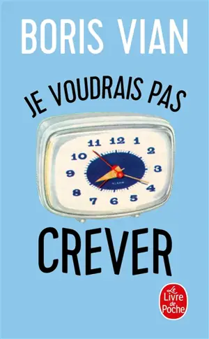 Je voudrais pas crever