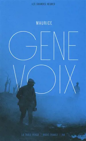 Maurice Genevoix : l'harmonie retrouvée