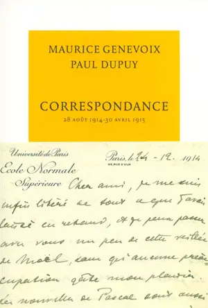 Correspondance : 28 août 1914-25 avril 1915