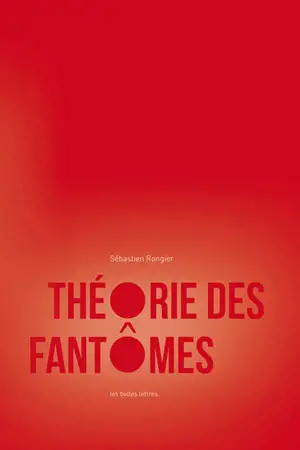 Théorie des fantômes : pour une archéologie des images