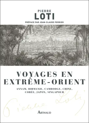 VOYAGES EN EXTREME ORIENT