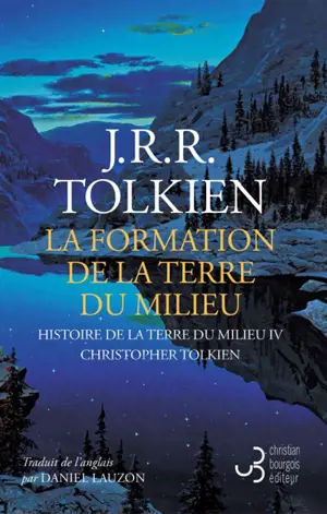 Histoire de la Terre du Milieu. La formation de la Terre du milieu