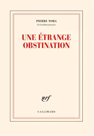 Une étrange obstination