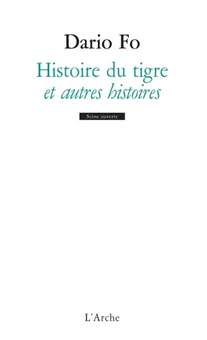 Histoire du tigre : et autres histoires