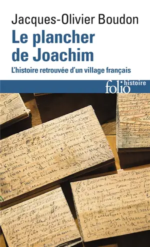 Le plancher de Joachim : l'histoire retrouvée d'un village français