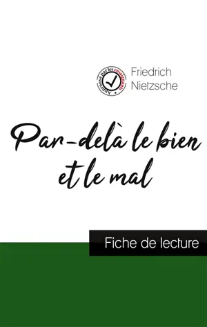 Par-delà le bien et le mal de Nietzsche (fiche de lecture et analyse complète de l'oeuvre)