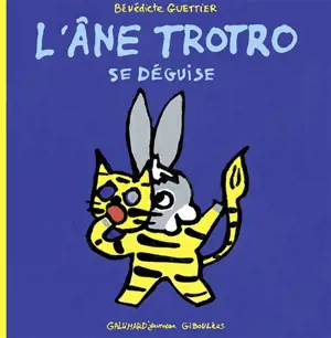 L'âne Trotro. Vol. 10. L'âne Trotro se déguise