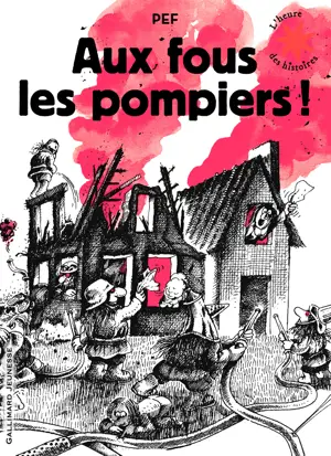 AUX FOUS LES POMPIERS ! POCHE