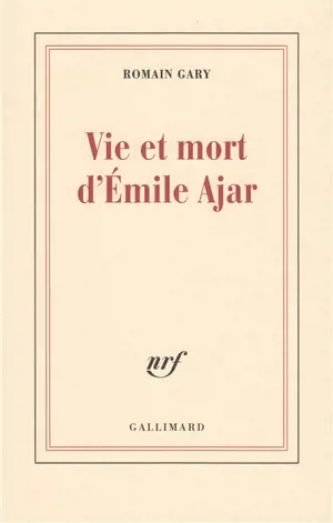 Vie et mort d'Emile Ajar