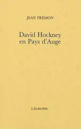 David Hockney en Pays d'Auge