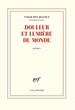 Douleur et lumière du monde : poèmes