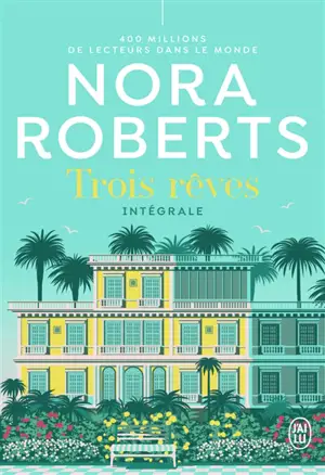 Trois rêves : intégrale