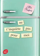 Ne t'inquiète pas pour moi