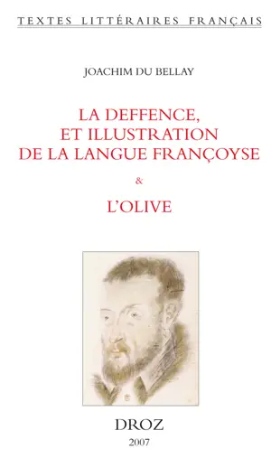 DEFFENCE ET ILLUSTRATION DE LA LANGUE FRANC AISE - L'OLIVE