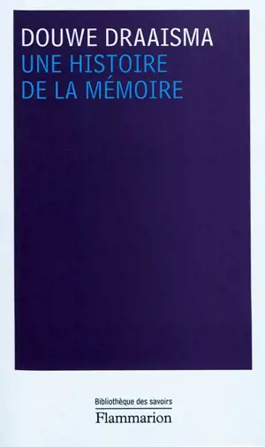 Une histoire de la mémoire