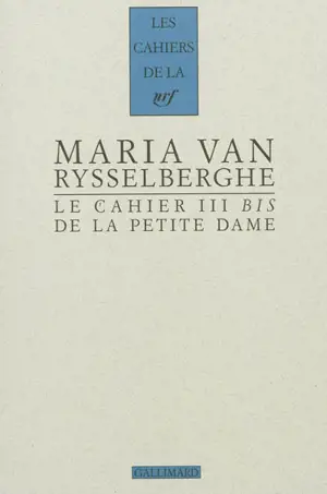 Le cahier III bis de la petite dame