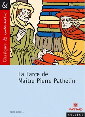 FARCE MAITRE PATHELIN -CLASS&-