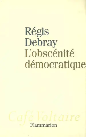 L'obscénité démocratique