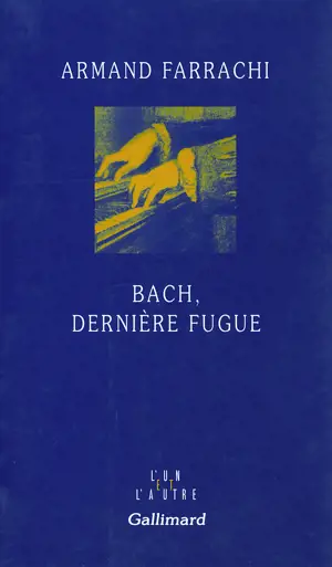 BACH DERNIERE FUGUE