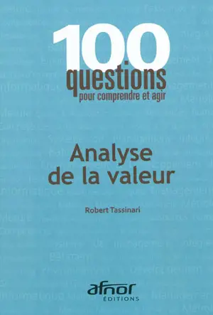 Analyse de la valeur : performance et management par la valeur
