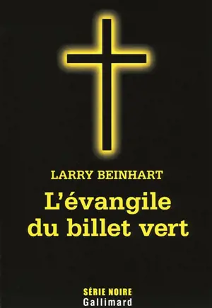 L'évangile du billet vert