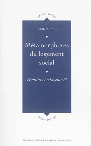Métamorphoses du logement social : habitat et citoyenneté