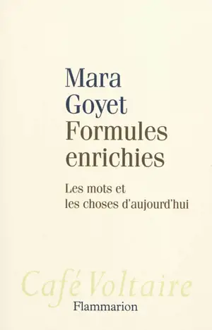 Formules enrichies : les mots et les choses d'aujourd'hui