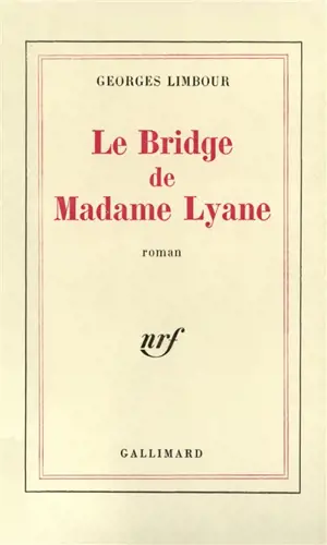 Le Bridge de Madame Lyane