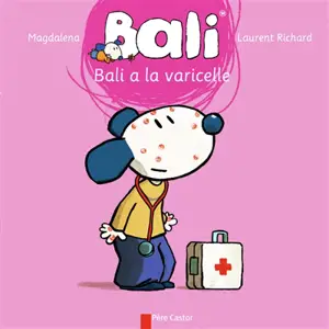 Bali. Vol. 5. Bali a la varicelle