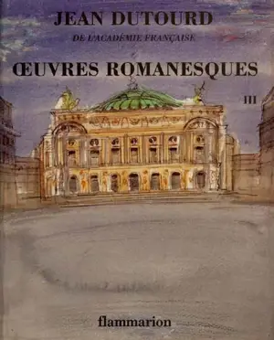 Oeuvres romanesques. Vol. 3