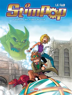 Stimpop. Vol. 1. Le garçon qui venait de loin