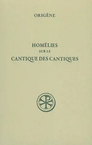 Homélies sur le Cantique des cantiques