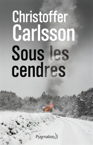 Sous les cendres