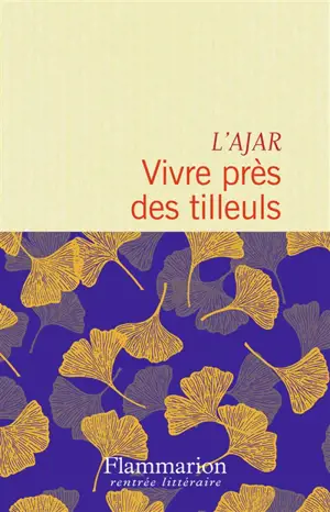 Vivre près des tilleuls : par Esther Montandon