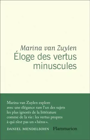 Eloge des vertus minuscules