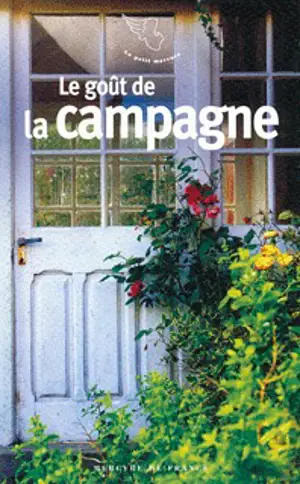 LE GOUT DE LA CAMPAGNE