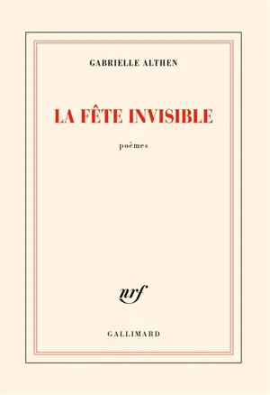 La fête invisible : poèmes