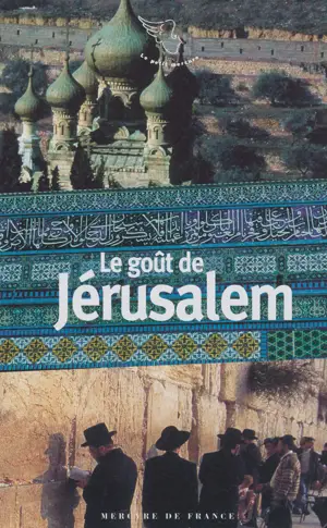 LE GOUT DE JERUSALEM