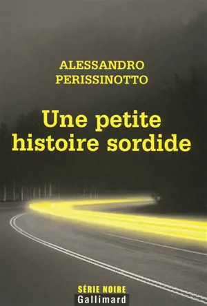 Une petite histoire sordide