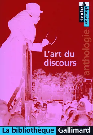 L'ART DU DISCOURS   -BIBLIO GALLIMARD-