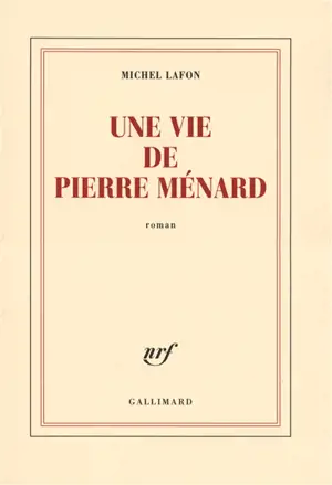 Une vie de Pierre Ménard