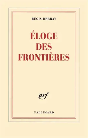 Eloge des frontières