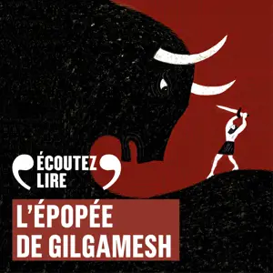 L'EPOPEE DE GILGAMESH - LU