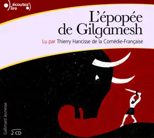 L'EPOPEE DE GILGAMESH - LU