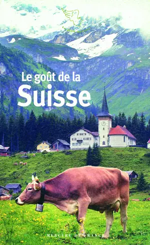 LE GOUT DE LA SUISSE